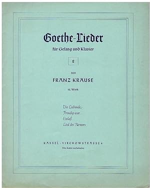 Goethe-Lieder für Gesang und Klavier.