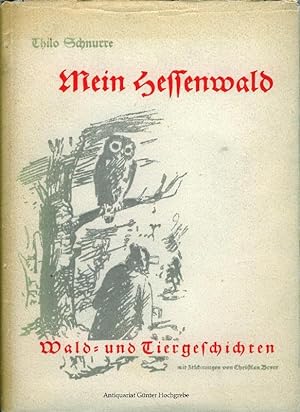 Bild des Verkufers fr Mein Hessenwald. Wald- und Tiergeschichten. zum Verkauf von Antiquariat Gnter Hochgrebe