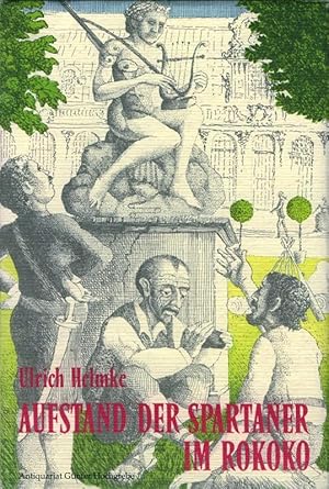 Bild des Verkufers fr Aufstand der Spartaner im Rokoko. Novelle. zum Verkauf von Antiquariat Gnter Hochgrebe