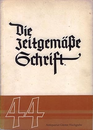 Die zeitgemäße Schrift. Studienhefte für Schrift und Formgestaltung. Magazine for Lettering, Desi...