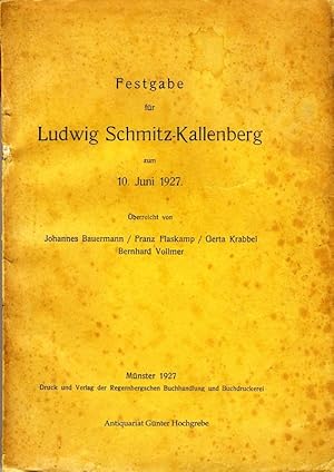 Bild des Verkufers fr Festgabe fr Ludwig Schmitz-Kallenberg zum 10. Juni 1927. Aus Mittelalter und Reformation. zum Verkauf von Antiquariat Gnter Hochgrebe