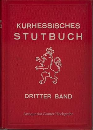 Kurhessisches Stutbuch. 3. Band: Kaltblut und Warmblut.