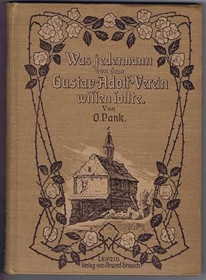 Was jedermann von dem Gustav-Adolf-Verein wissen sollte (Wohltätigkeitsverein).