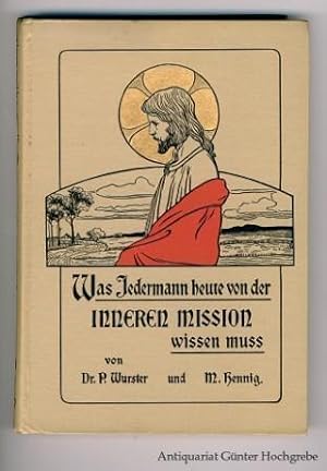 Was jedermann heute von der Inneren Mission wissen muß.