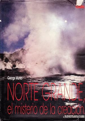 Norte Grande: El Misterio de la Creación=The Great North: Mistery of Creation=Le Gran Nord: Myste...