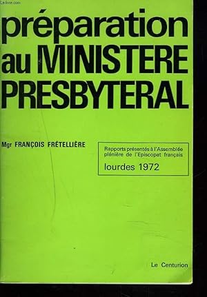 Imagen del vendedor de PREPARATION AU MINISTERE PRESBYTERAL. a la venta por Le-Livre