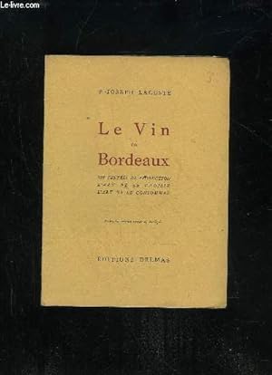 Imagen del vendedor de LE VIN DE BORDEAUX a la venta por Le-Livre