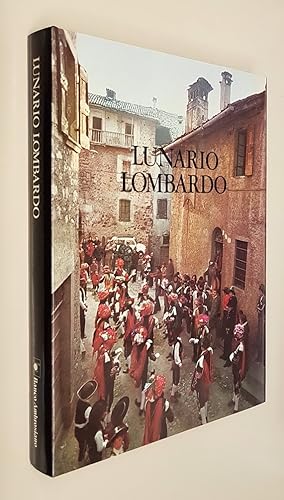 Immagine del venditore per LUNARIO LOMBARDO - Il mondo popolare in Lombardia venduto da Stampe Antiche e Libri d'Arte BOTTIGELLA