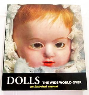 Dolls The Wide World Over An Historical Account