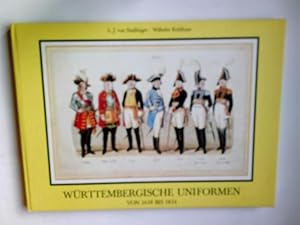 Württembergische Uniformen von 1638 bis 1854. Farbige Offsetfaksimile-Ausgabe des Tafelswerks von...