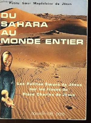 Seller image for DU SAHARA AU MONDE ENTIER for sale by Le-Livre