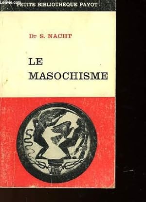 Bild des Verkufers fr LE MASOCHISME zum Verkauf von Le-Livre