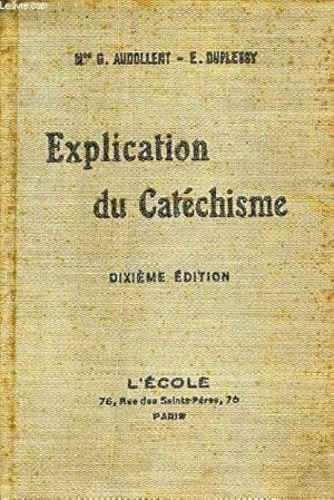 Seller image for EXPLICATION DU CATECHISME DU DIOCESE DE LA PROVINCE DE PARIS for sale by Le-Livre