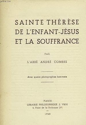 Bild des Verkufers fr SAINTE THERESE DE L'ENFANT-JESUS ET LA SOUFFRANCE zum Verkauf von Le-Livre