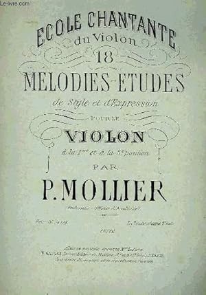 Seller image for ECOLE CHANTANTE DU VIOLON, 18 MELODIES-ETUDES for sale by Le-Livre