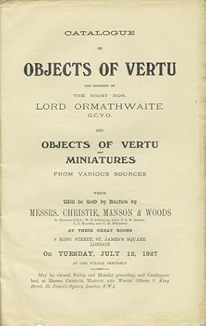 Catalogue of Objects of Vertu, the Property of the Right Hon. Lord Ormathwaite, and Objects of Ve...