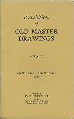 Exhibition of Old Master Drawings. 7th November - 19th November 1960