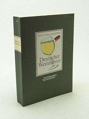 Seller image for Deutscher Weinfhrer : die besten Betriebe aus der Bundesweinprmierung ; Winzer, Weine, groe Preise for sale by Versandantiquariat Buchegger