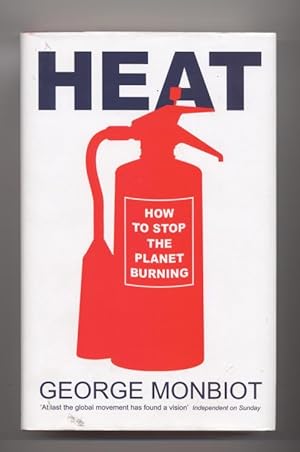 Seller image for Heat. How to stop the planet burning. for sale by The Old Station Pottery and Bookshop