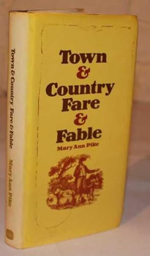 Town and Country Fare and Fable