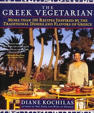 Seller image for The Greek Vegetarian: More Than 100 Recipes Inspired by the Traditional Dishes and Flavors of Greece (Paperback) for sale by Grand Eagle Retail