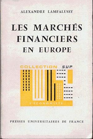 Seller image for Les marchs financiers en Europe. Essai d'interprtation conomique for sale by L'ivre d'Histoires