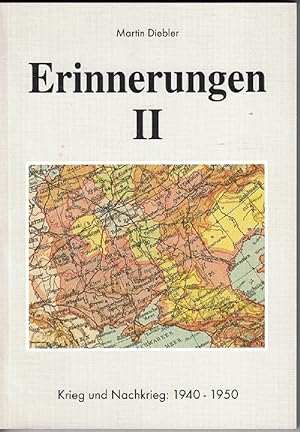 Erinnerungen 2. Krieg und Nachkrieg : 1940 - 1950