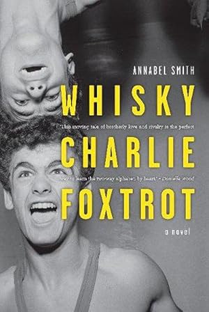 Bild des Verkufers fr WHISKY, CHARLIE, FOXTROT : A Novel (Paperback) zum Verkauf von Grand Eagle Retail