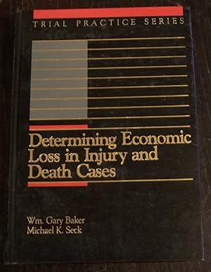 Determining Economic Loss in Injury and Death Cases