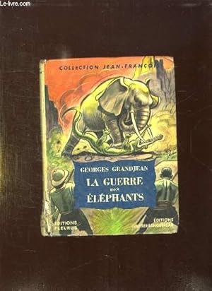 Seller image for LA GUERRE DES ELEPHANTS. for sale by Le-Livre