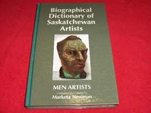 Biographical Dictionary of Saskatchewan Artists : Men Artists