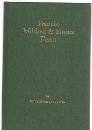 Immagine del venditore per Francis, Mildred & Emma Fenn venduto da McCormick Books