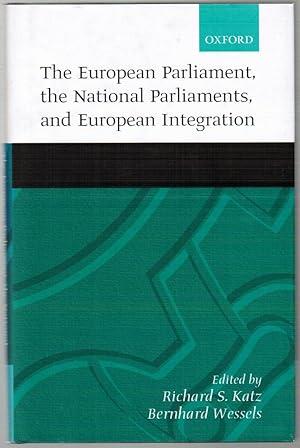 Seller image for The European Parliament, the National Parliaments, and European Integration for sale by Besleys Books  PBFA