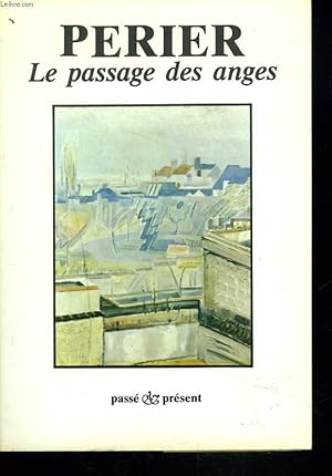 Bild des Verkufers fr LE PASSAGE DES ANGES zum Verkauf von Le-Livre