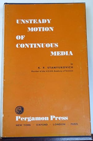 Bild des Verkufers fr UNSTEADY MOTION OF CONTINUOUS MEDIA zum Verkauf von RON RAMSWICK BOOKS, IOBA