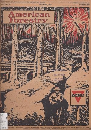 American Forestry October 1918 Volume 24 . Number 298 Deaqusitioned -San Diego State University L...