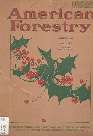 American Forestry December 1918 Volume 24 . Number 300 Deaqusitioned -San Diego State University ...