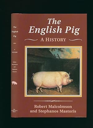 Immagine del venditore per The English Pig; A History venduto da Little Stour Books PBFA Member