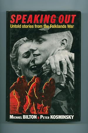 Immagine del venditore per Speaking Out; Untold Stories from the Falklands War venduto da Little Stour Books PBFA Member