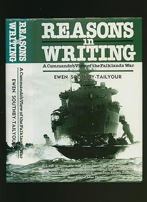 Seller image for Reasons in Writing; A Commando's View of the Falklands War for sale by Little Stour Books PBFA Member