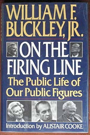 Immagine del venditore per On The Firing Line: The Public Life of Our Public Figures venduto da Canford Book Corral