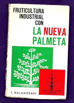 Imagen del vendedor de FRUTICULTURA INDUSTRIAL CON LA NUEVA PALMETA. a la venta por Librera DANTE