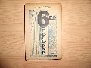 Seller image for 6 EME COLONNE for sale by Le temps retrouv