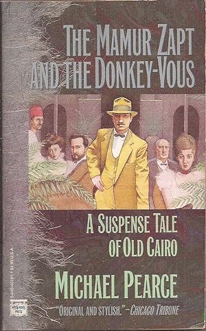 Bild des Verkufers fr The Mamur Zapt and the Donkey-Vous: A Suspense Tale of Old Cairo zum Verkauf von Auldfarran Books, IOBA