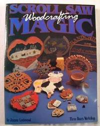 Image du vendeur pour Scroll Saw Woodcrafting Magic! mis en vente par Resource Books, LLC