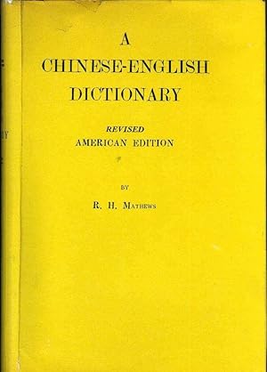 MATHEWS' CHINESE-ENGLISH DICTIONARY