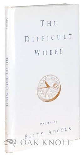 Seller image for DIFFICULT WHEEL: POEMS.|THE for sale by Oak Knoll Books, ABAA, ILAB