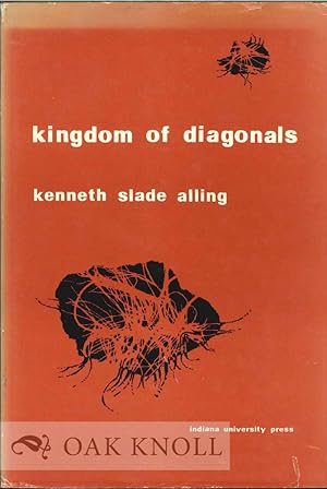 Imagen del vendedor de KINGDOM OF DIAGONALS, A BOOK OF POEMS a la venta por Oak Knoll Books, ABAA, ILAB