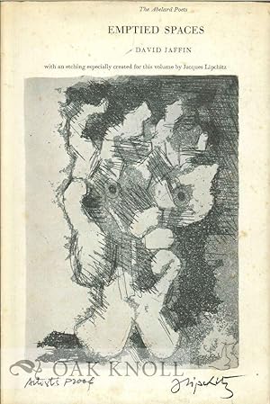 EMPTIED SPACES WITH AN ETCHING ESPECIALLY CREATED FOR THIS VOLUME BY JACQUES LIPCHITZ