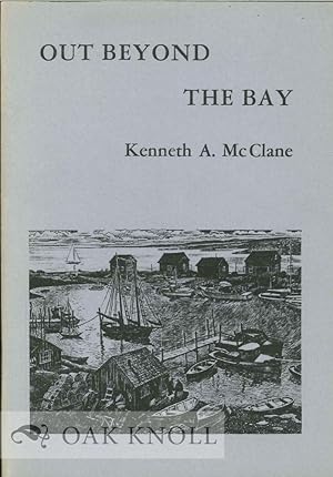 Immagine del venditore per OUT BEYOND THE BAY venduto da Oak Knoll Books, ABAA, ILAB